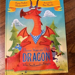 There Was an Old Dragon Who Swallowed a Knight Book